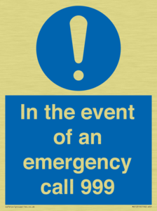 In the event of an emergency call 999